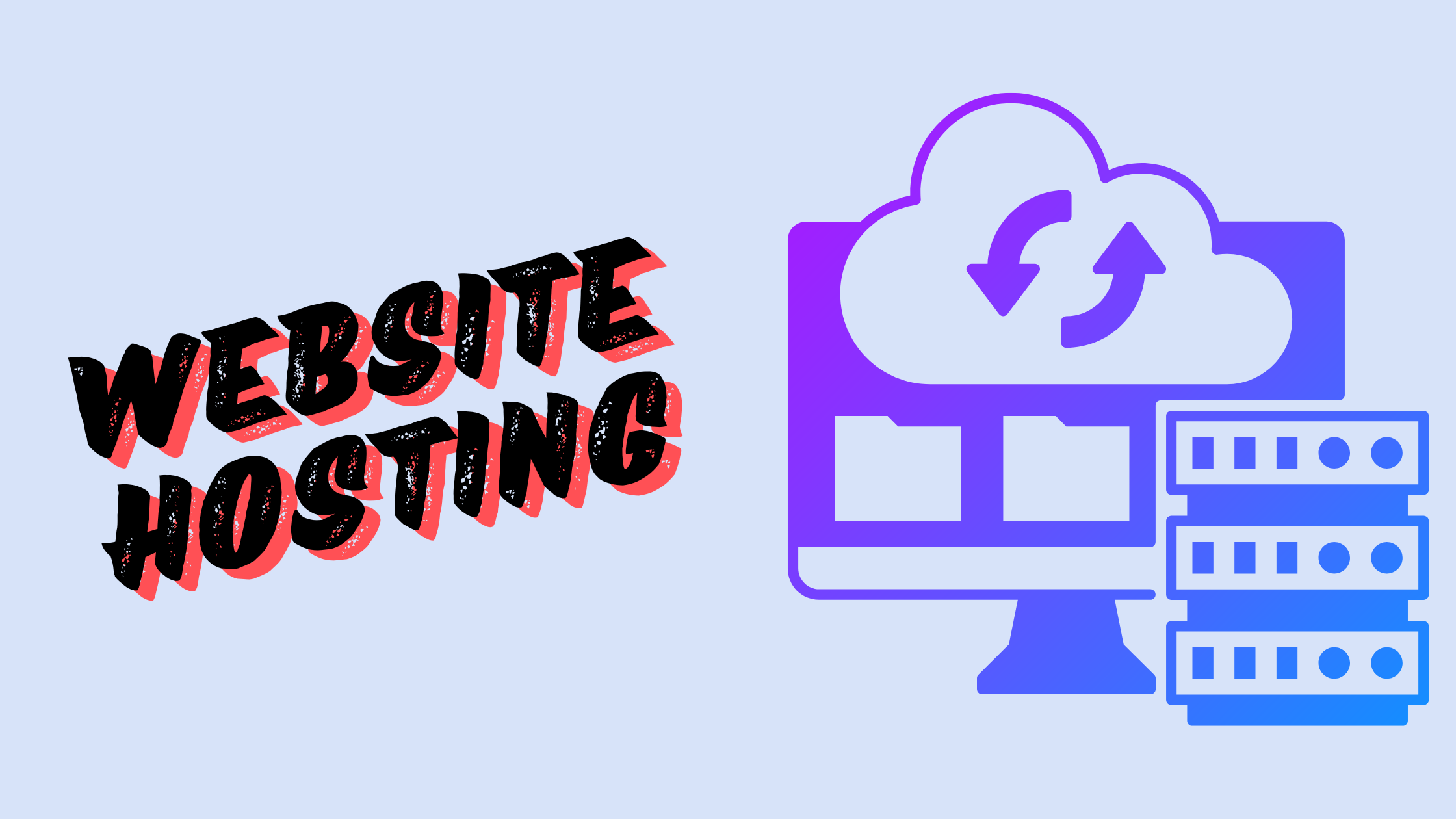 What Is Website Hosting? Everything First-Time Users Should Know